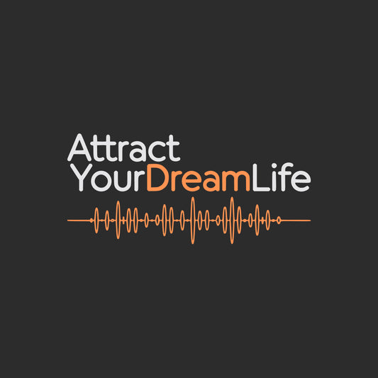 Attract YourDreamLife